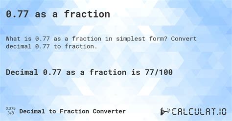 0.77 as a fraction .